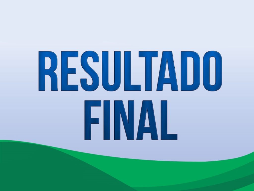 RESULTADO FINAL DO PROCESSO SELETIVO 11/2024